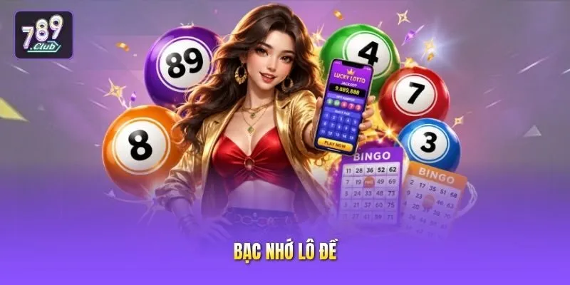 Bạc nhớ lô đề