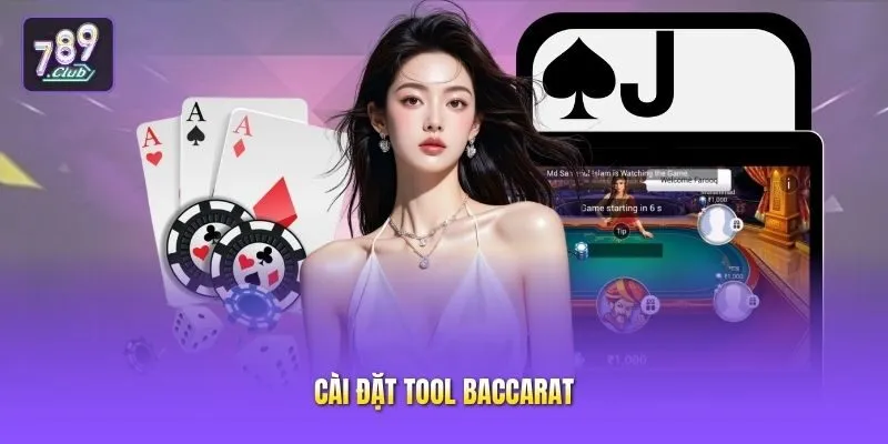 cài đặt tool Baccarat