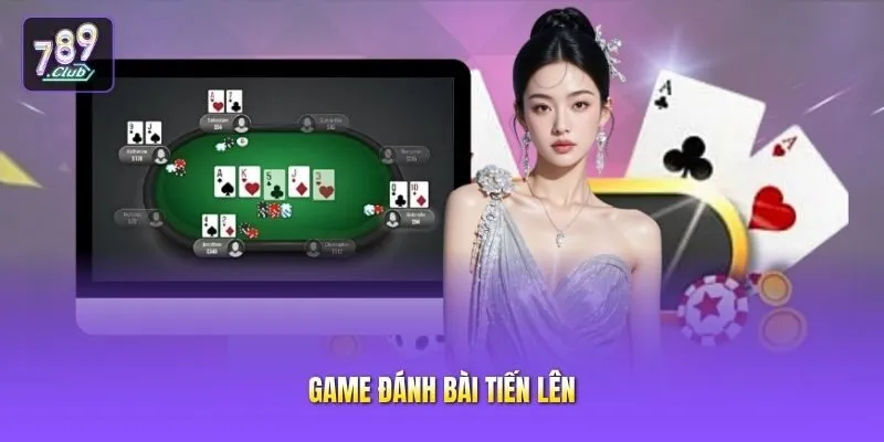 Game đánh bài tiến lên