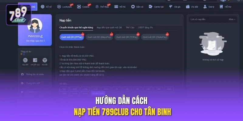 Hướng dẫn cách nạp tiền 789club  cho tân binh