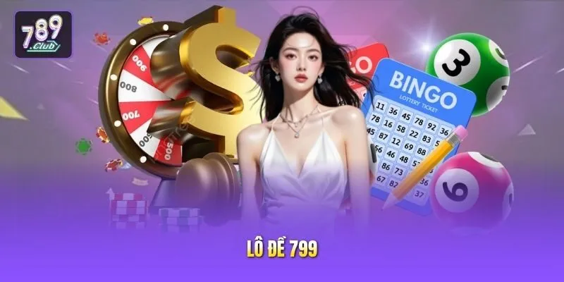 Lô đề 799