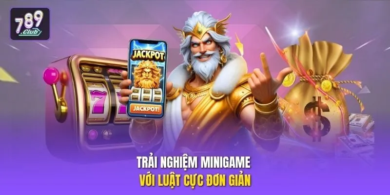 Trải nghiệm minigame với luật cực đơn giản